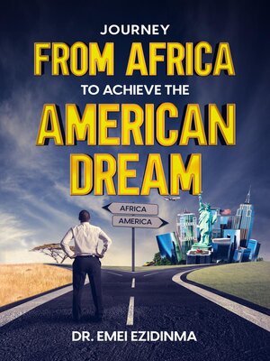cover image of Journey from Africa to Achieve the American Dream